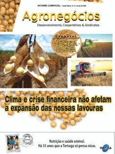 Agronegócios: Desenvolvimento, Cooperativas & Sindicatos - Especial: Colheita da Soja 27 de março de 2009