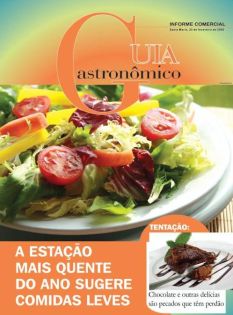 Guia Gastronômico - A estação mais quente do ano sugere comidas leves 20 de fevereiro de 2009