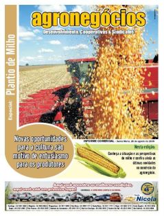 Agronegócios: Desenvolvimento, Cooperativas & Sindicatos - Especial: Plantio de Milho - 2009 28 de agosto de 2009