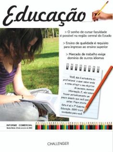 Educação - O Sonho de cursas faculdade é possível 29 de outubro de 2008