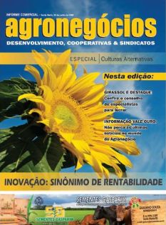 Agronegócios: Desenvolvimento, Cooperativas & Sindicatos - Especial: Culturas Alternativas 26 de junho de 2009