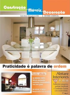 Construções, Móveis e Decoração - Praticidade é palavra de ordem 30 de junho de 2009